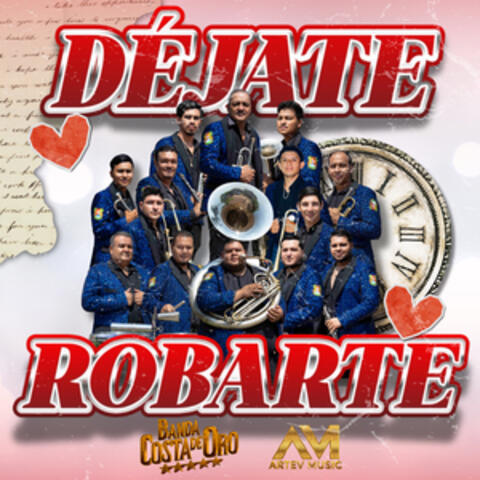 Déjate Robarte