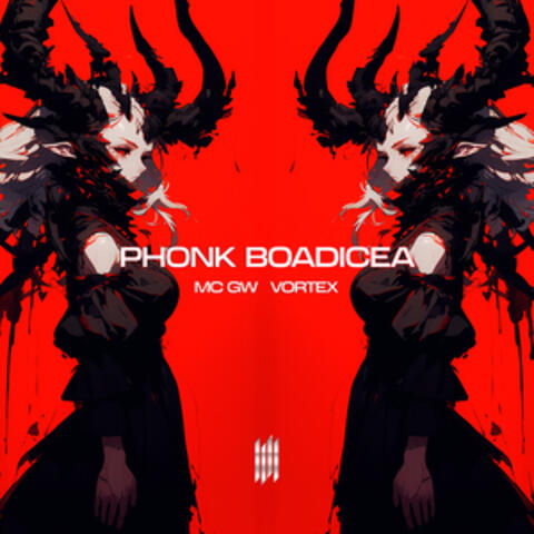 PHONK BOADICEA