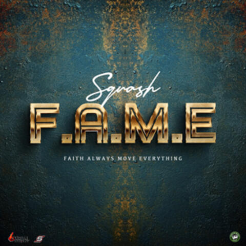 F.A.M.E (Faith Always Move Everything)