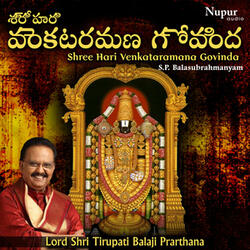 Shree Hari Venkataramana Govinda (Lord Shri Tirupati Balaji Prarthana)
