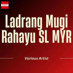 Ladrang Mugi Rahayu SL MYR