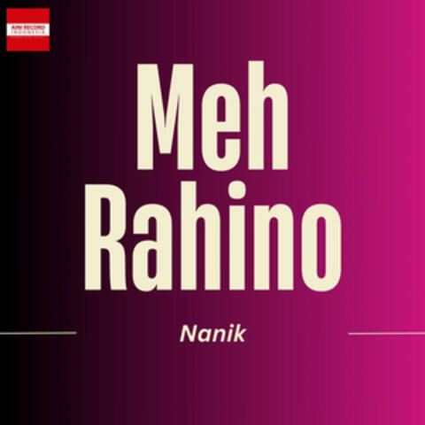 Meh Rahino
