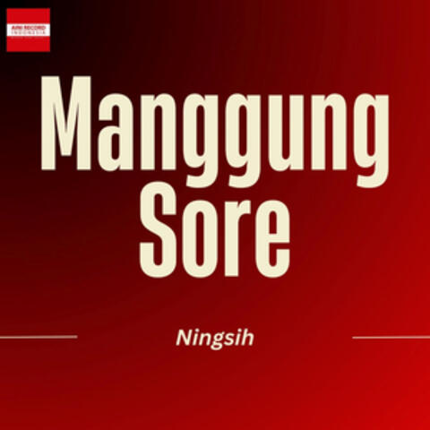 Manggung Sore