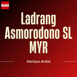 Ladrang Asmorodono SL MYR