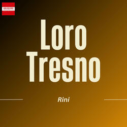 Loro Tresno