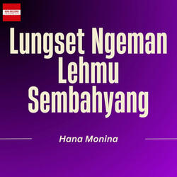 Lungset Ngeman Lehmu Sembahyang