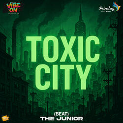 Toxic City