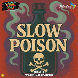 Slow Poison