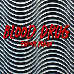Blood Drug