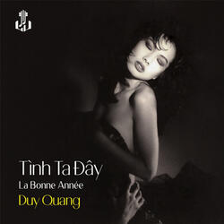 Tình Ta Đây (La Bonne Année)