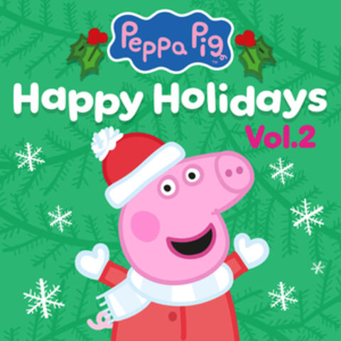 Happy Holidays with Peppa Pig Vol. 2