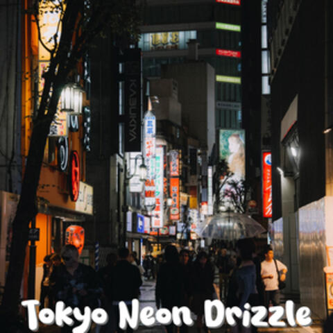 Tokyo Neon Drizzle
