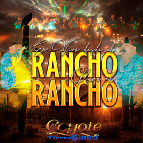 En Vivo Desde El Rancho Para El Rancho