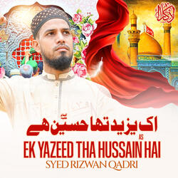 Ek Yazeed Tha Hussain Hai