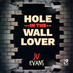 Hole In the Wall Lover