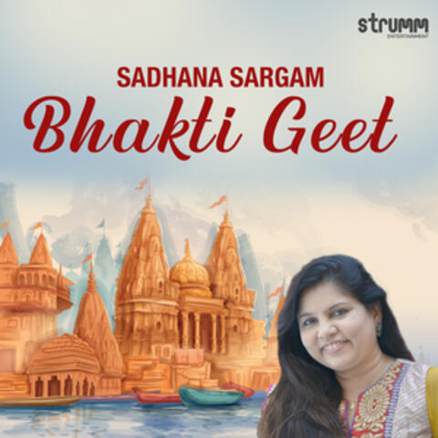 Sadhana Sargam Bhakti Geet