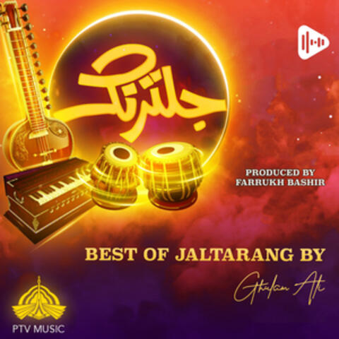 Best of Jaltarang by Ghulam Ali