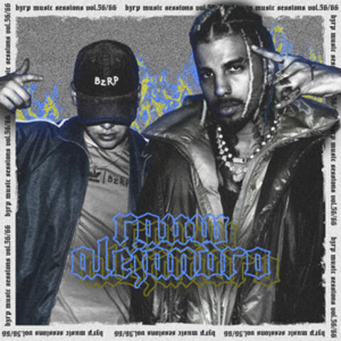 Rauw Alejandro: Bzrp Music Sessions, Vol. 56/66