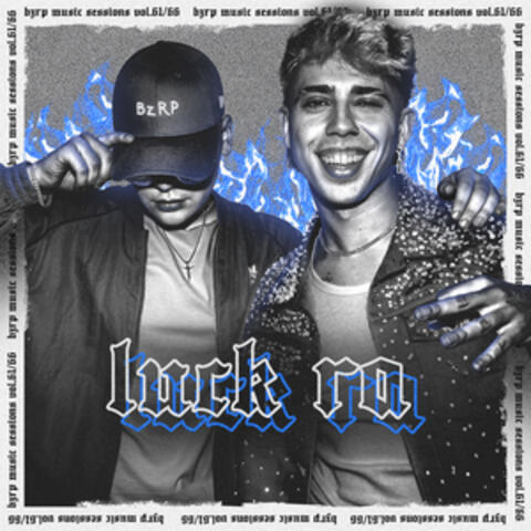 Luck Ra: Bzrp Music Sessions, Vol. 61/66
