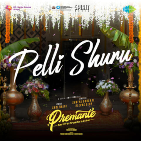 Pelli Shuru (From "Premante")