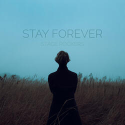 Stay Forever