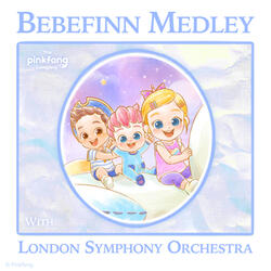 Bebefinn Medley with London Symphony Orchestra