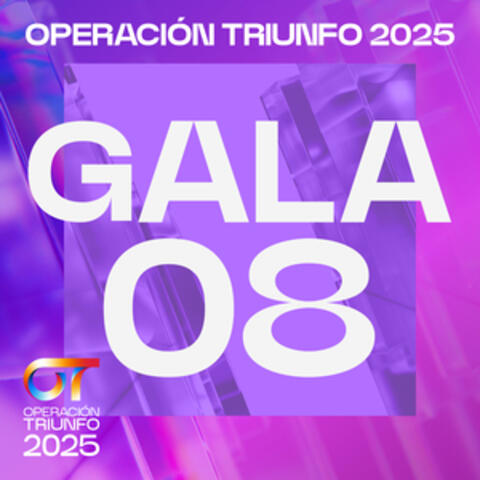 OT GALA 8 (Operación Triunfo 2025)