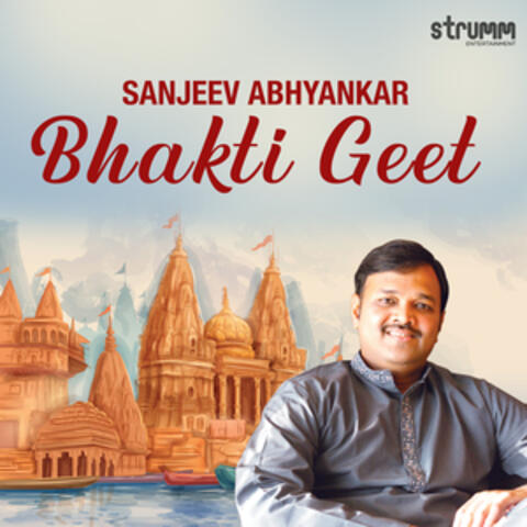 Sanjeev Abhyankar Bhakti Geet