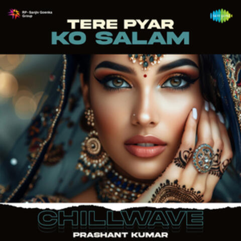 Tere Pyar Ko Salam