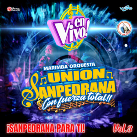 ¡Sanpedrana Para Ti!, Vol. 3