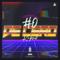 Kapsul en la Sekta #0 "De Cero"