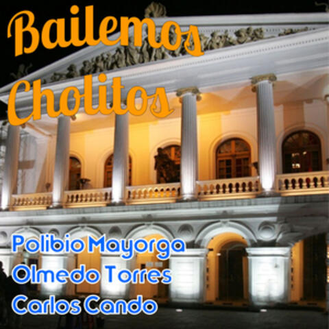 Bailemos Cholitos