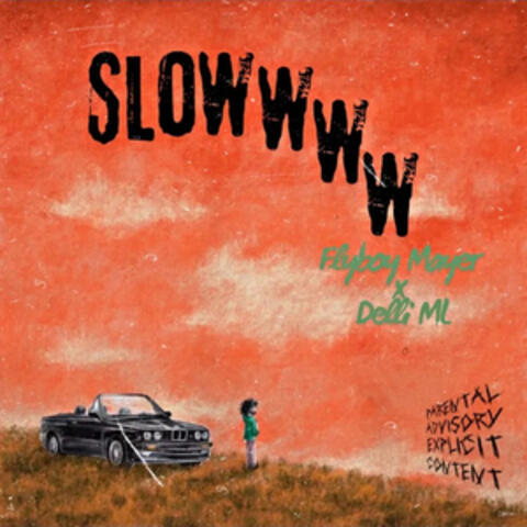 SLOW