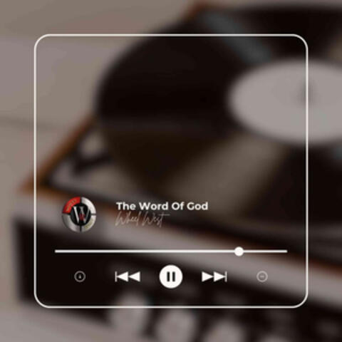 The Word Of God