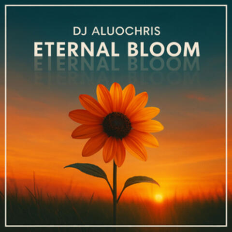 Eternal Bloom