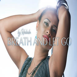 Breath and Let Go