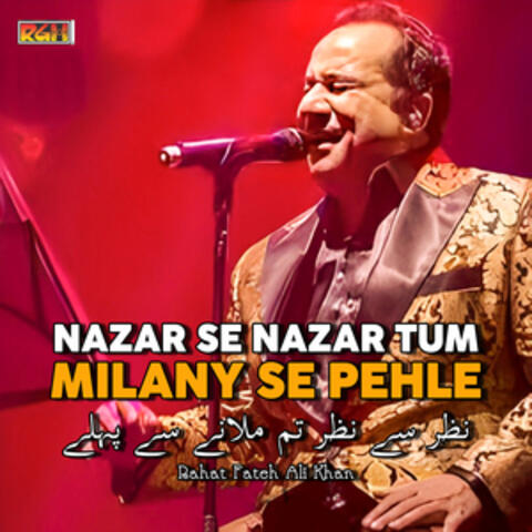 Nazar Se Nazar Tum Milany Se Pehle