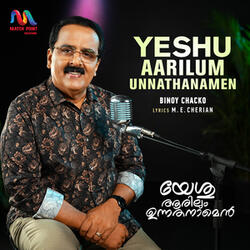 Yeshu Aarilum Unnathanamen