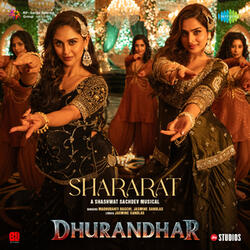Shararat (From "Dhurandhar")