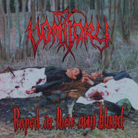 Raped in Their Own Blood (Bonus Edition)