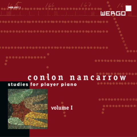 Conlon Nancarrow: Studies for Player Piano, Vol. I