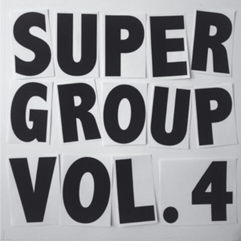 Supergroup, Vol. 4