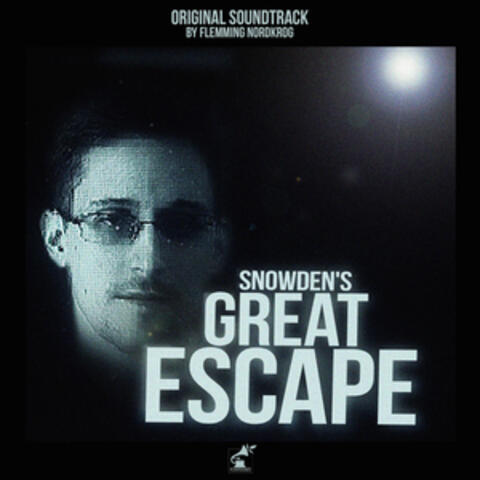 Snowden's Great Escape (Original Motion Picture Soundtrack)