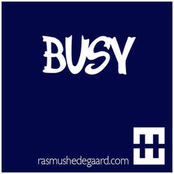 Busy