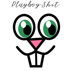 Playboy Shit