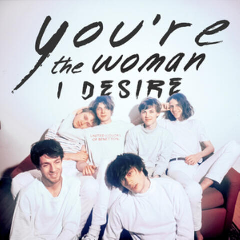 You're the Woman I Desire