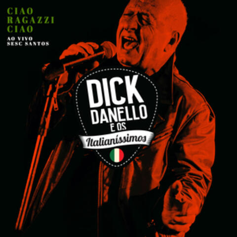 Ciao Ragazzi Ciao - Ao Vivo