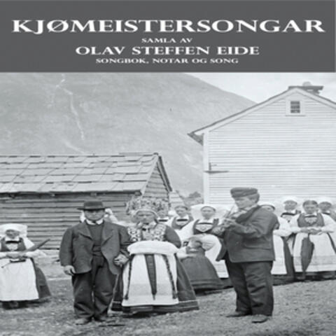 Kjømeistersongar - Songbok, Notar Og Song