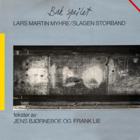 Bak speilet (Tekster av Jens Bjørneboe og Frank Lie)