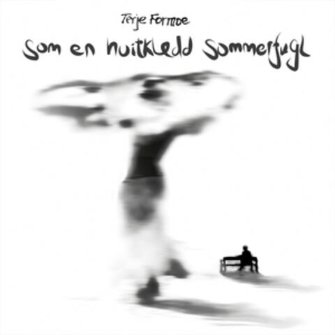 Som en hvitkledd sommerfugl